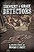 Sievert & Gray, Detectors