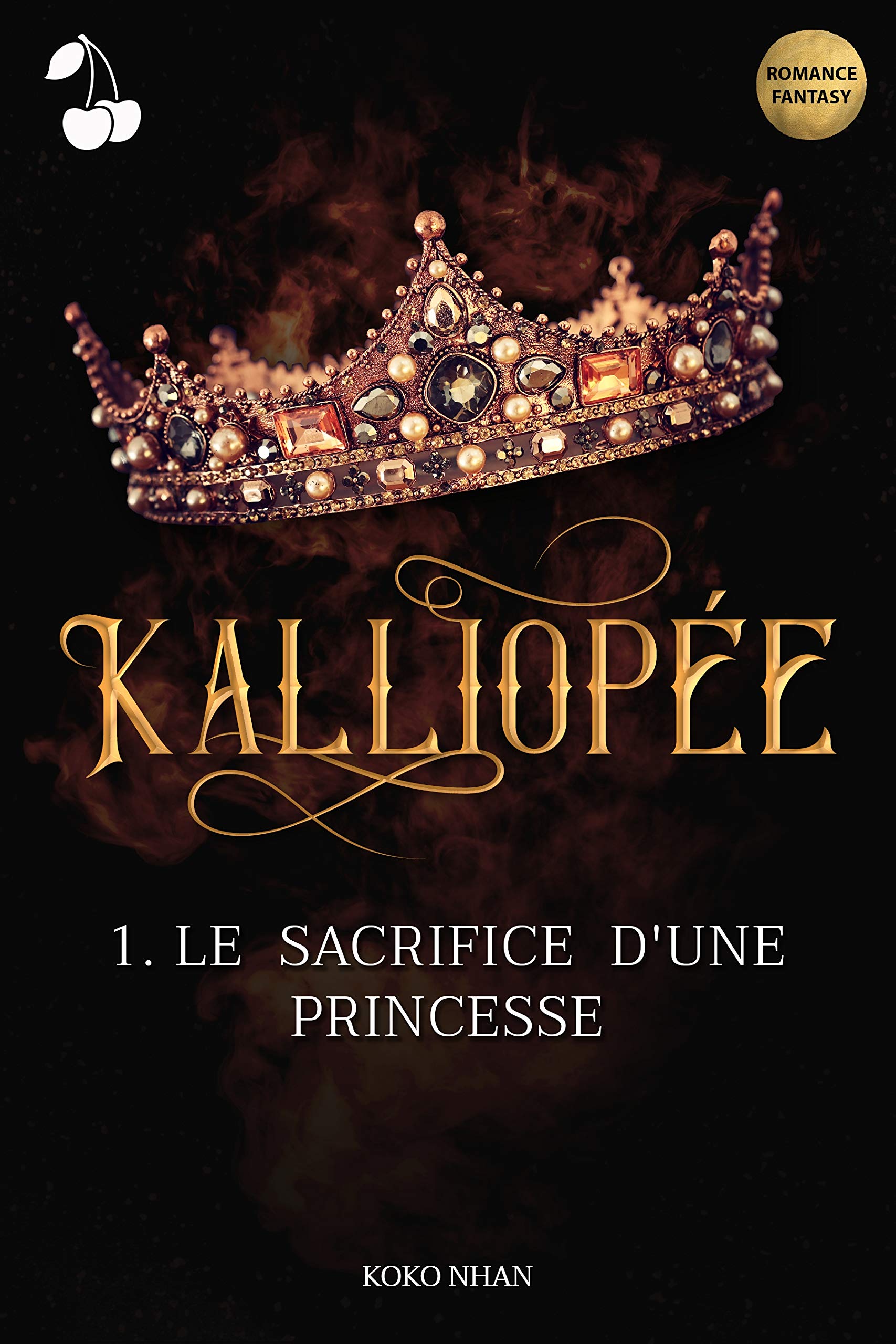 Le Sacrifice d'une Princesse (Kalliopée, #1)