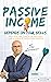 PASSIVE INCOME: Depends on ...