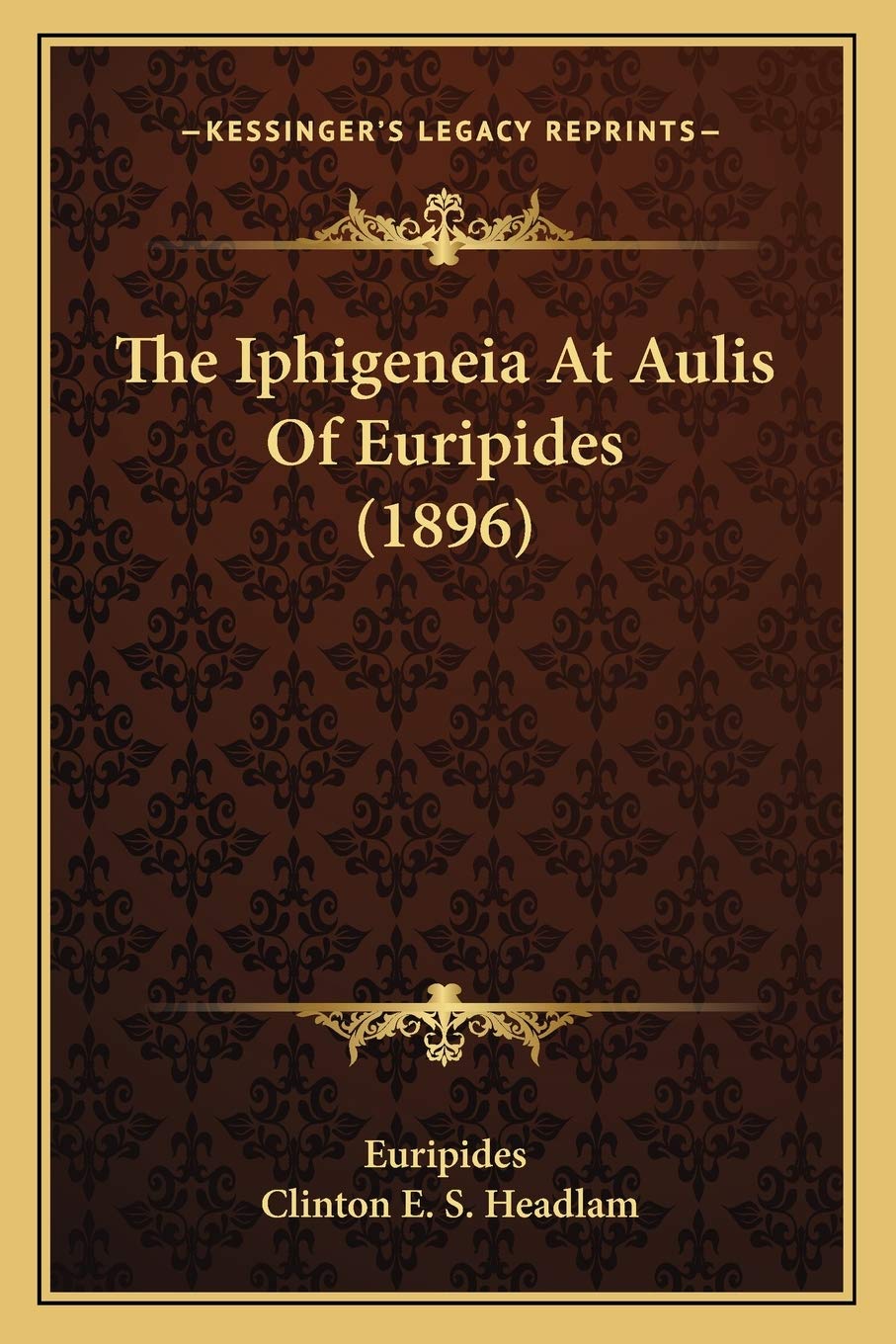 The Iphigeneia At Aulis Of Euripides