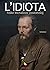 L'idiota by Fyodor Dostoevsky