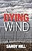 A Dying Wind (An Erin Markh...