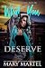 What You Deserve (Gem Stone...