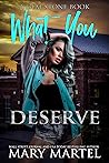 What You Deserve