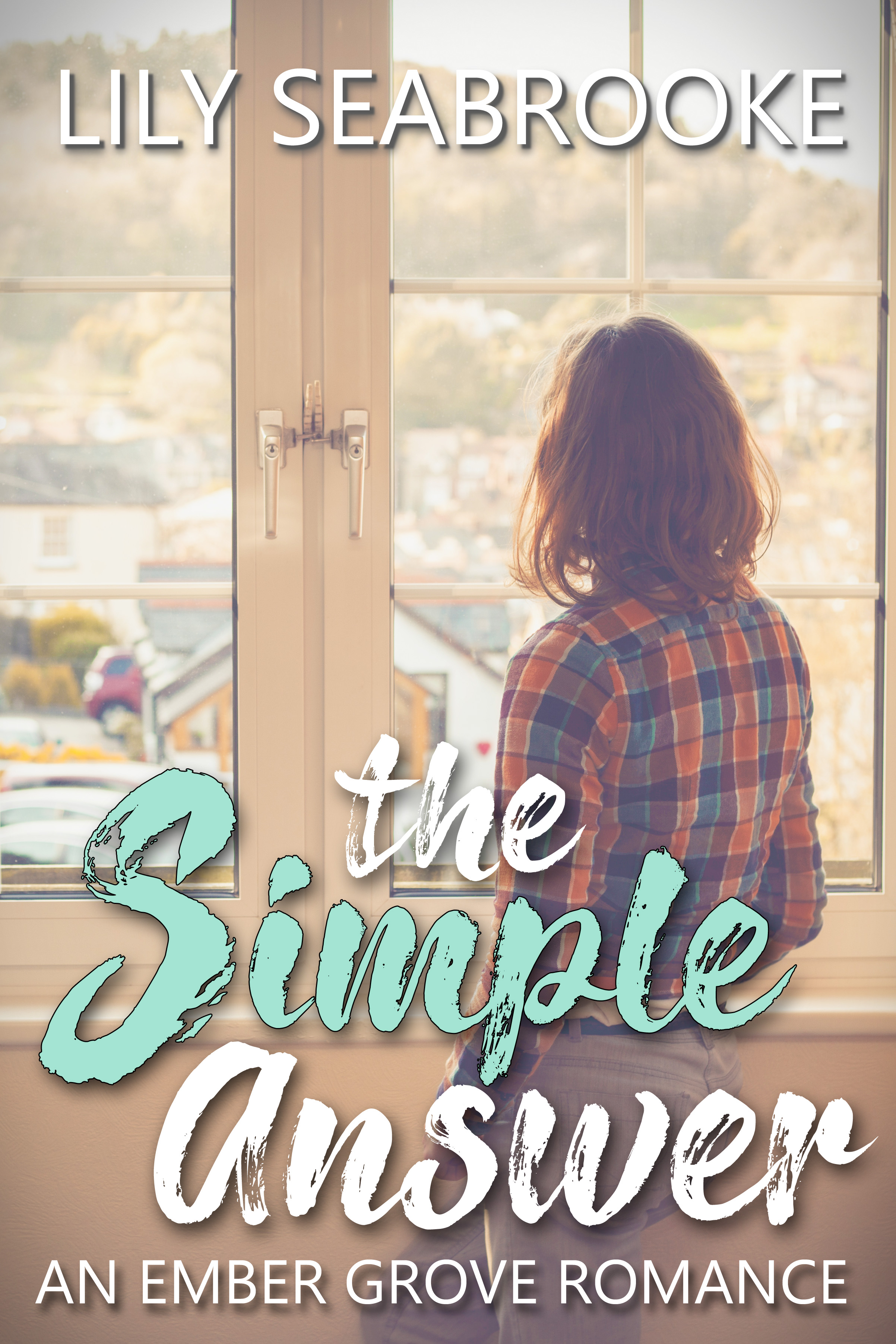 The Simple Answer (An Ember Grove Romance, #1)