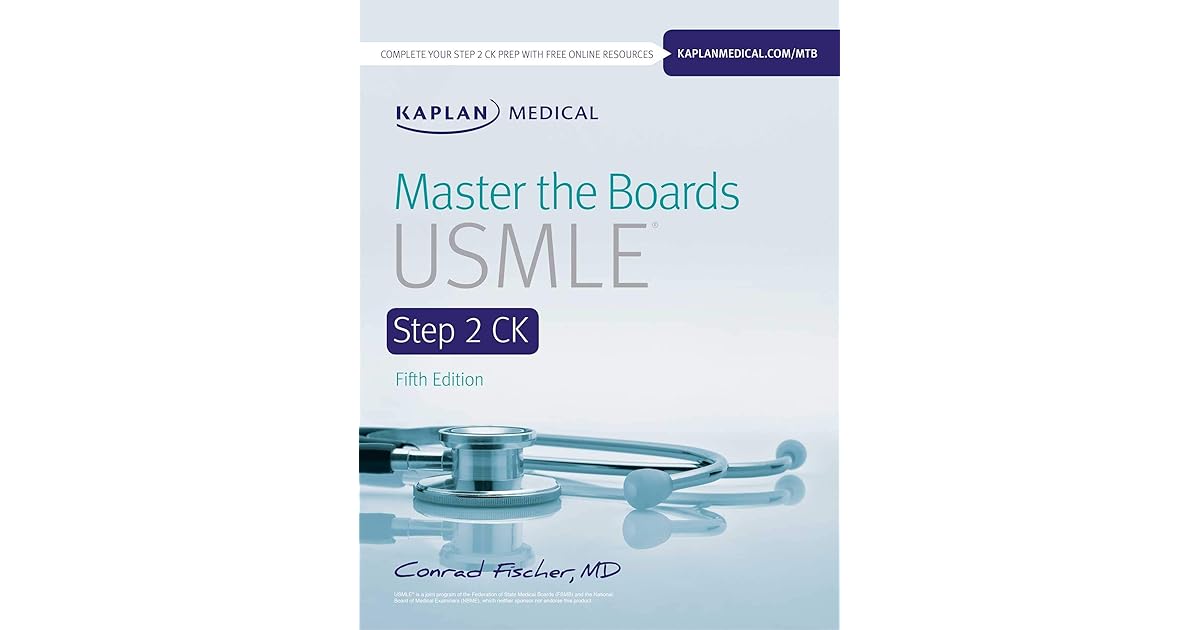 Kaplan Medical Master The Boards USMLE Step 2 CK 5th Edition by