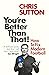 You're Better Than That!: How To Fix Modern Football
