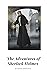 Adventures of Sherlock Holmes (illustrated)