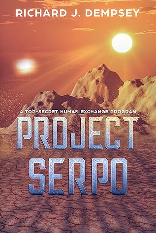 Proyecto Serpo: Un programa de intercambio humano de alto secreto (Spanish Edition)