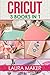 Cricut: 3 books in 1: Guide...