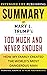 Summary of Too Much and Never Enough: How My Family Created the World's Most Dangerous Man