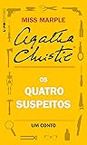 Book cover for Os quatro suspeitos: Um conto de Miss Marple