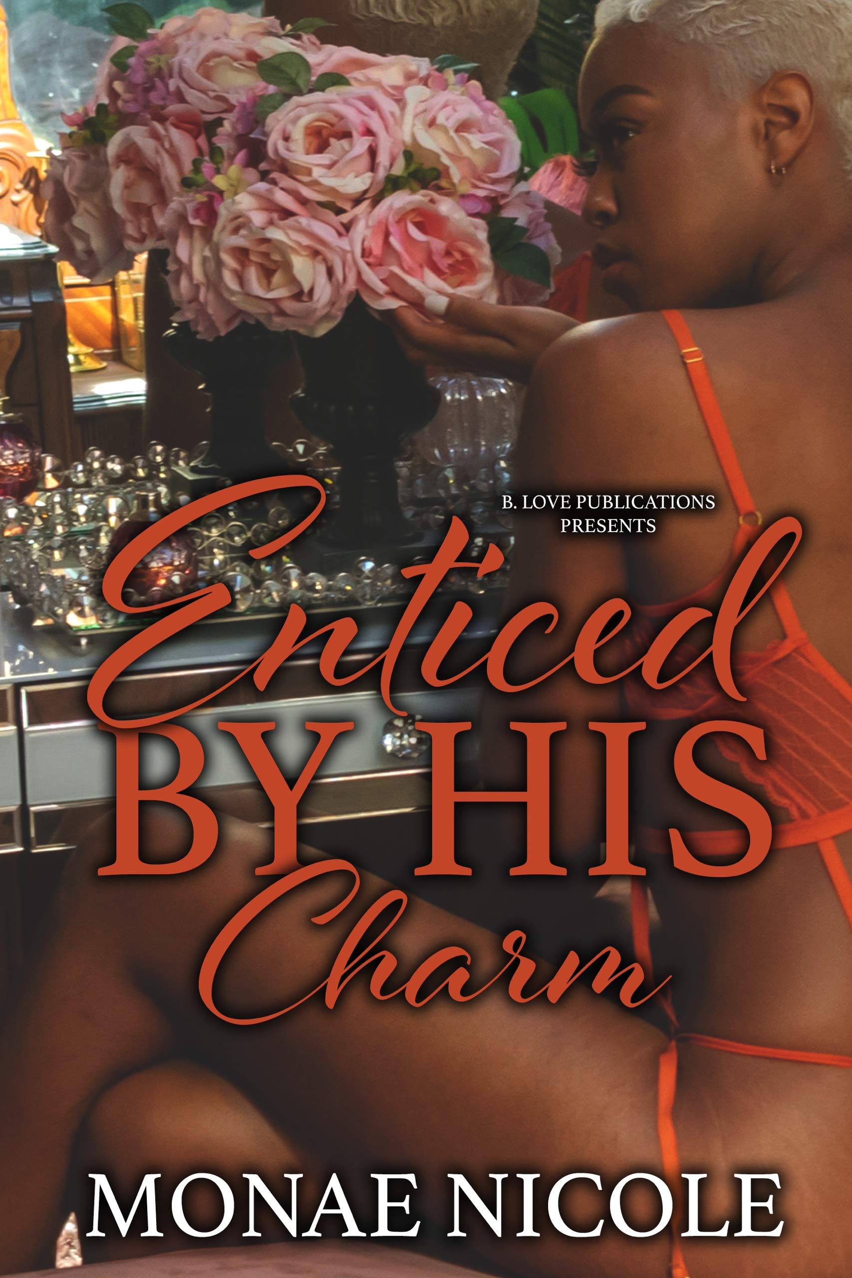 Enticed by his Charm (Kindle Edition)