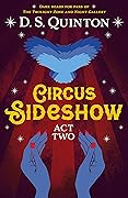 Circus Sideshow (Act Two): A Supernatural Oddity