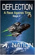 Deflection: A Race Against Time