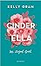 Cinder & Ella by Kelly Oram