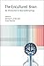 The Encultured Brain: An Introduction to Neuroanthropology