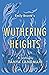 Wuthering Heights: A Retelling