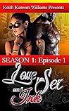 Love, Sex & Ink: Season 1 - Episode 1