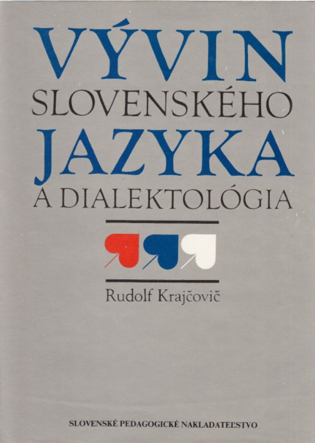Vývin slovenského jazyka a dialektológia