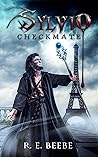 Sylvio: Checkmate (The Sylvio Series Book 7)
