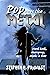 Pop Goes the Metal: Hard Ro...