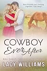 Cowboy Ever After by Lacy Williams