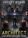 Architect (Last Resistance, #3)