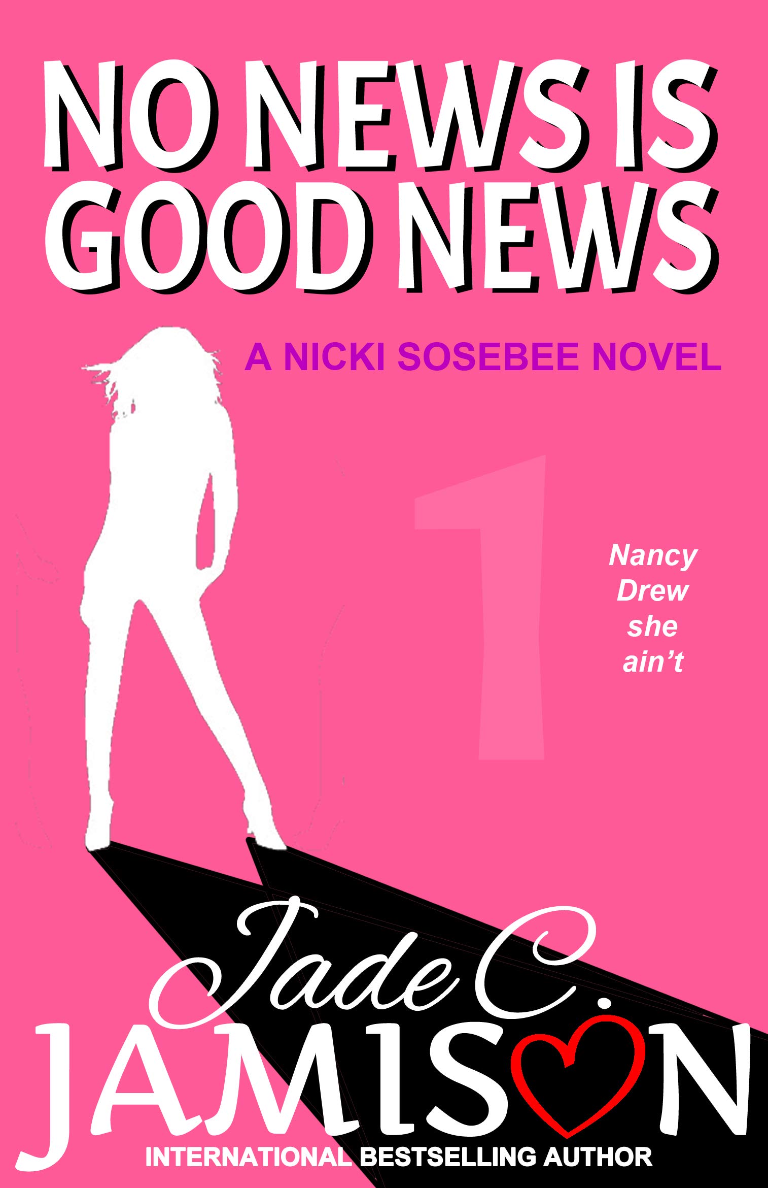 No News is Good News (Nicki Sosebee, #1)