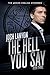 The Hell You Say (The Adrien English Mysteries, #3)