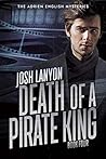 Death of a Pirate King by Josh Lanyon