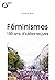 Féminismes 150 ans d'idées reçues by Christine Bard