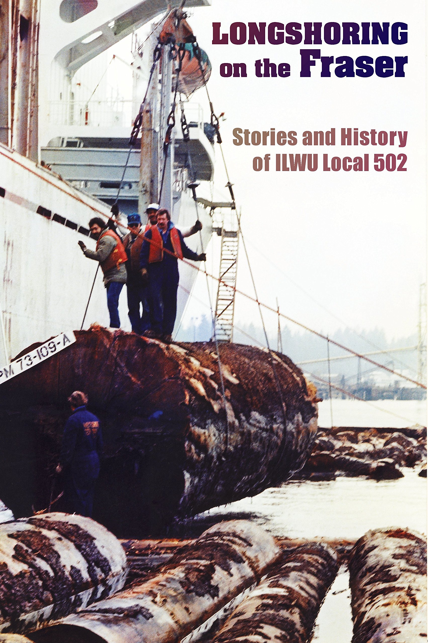 Longshoring on the Fraser (Paperback)