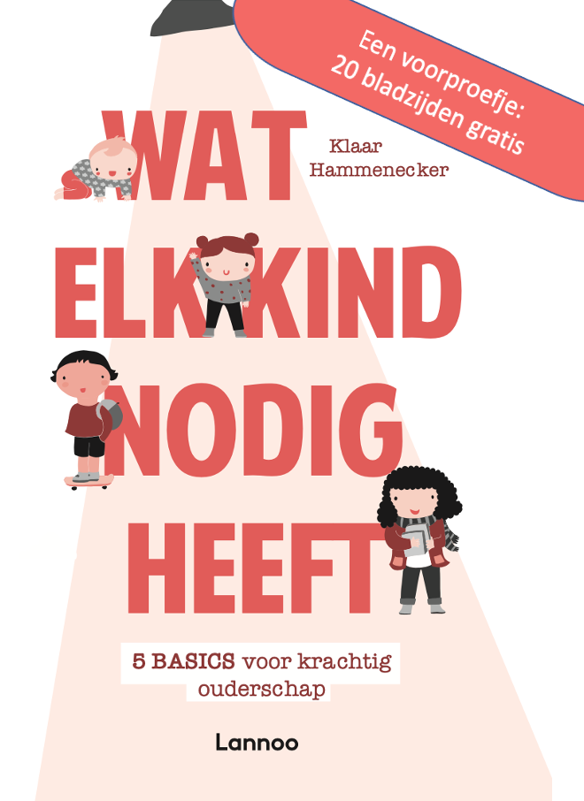 Wat elk kind nodig heeft: 5 Basics voor krachtig ouderschap (Paperback)