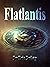 Flatlantis