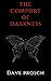 The Comfort of Darkness