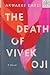 The Death of Vivek Oji by Akwaeke Emezi