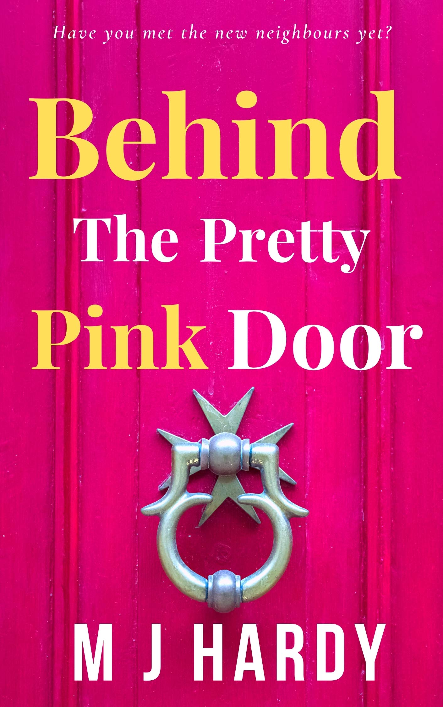 Behind The Pretty Pink Door (Kindle Edition)