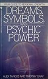 Dreams, Symbols, and Psychic Power