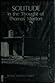 Solitude in the Thought of Thomas Merton by Richard Anthony Cashen