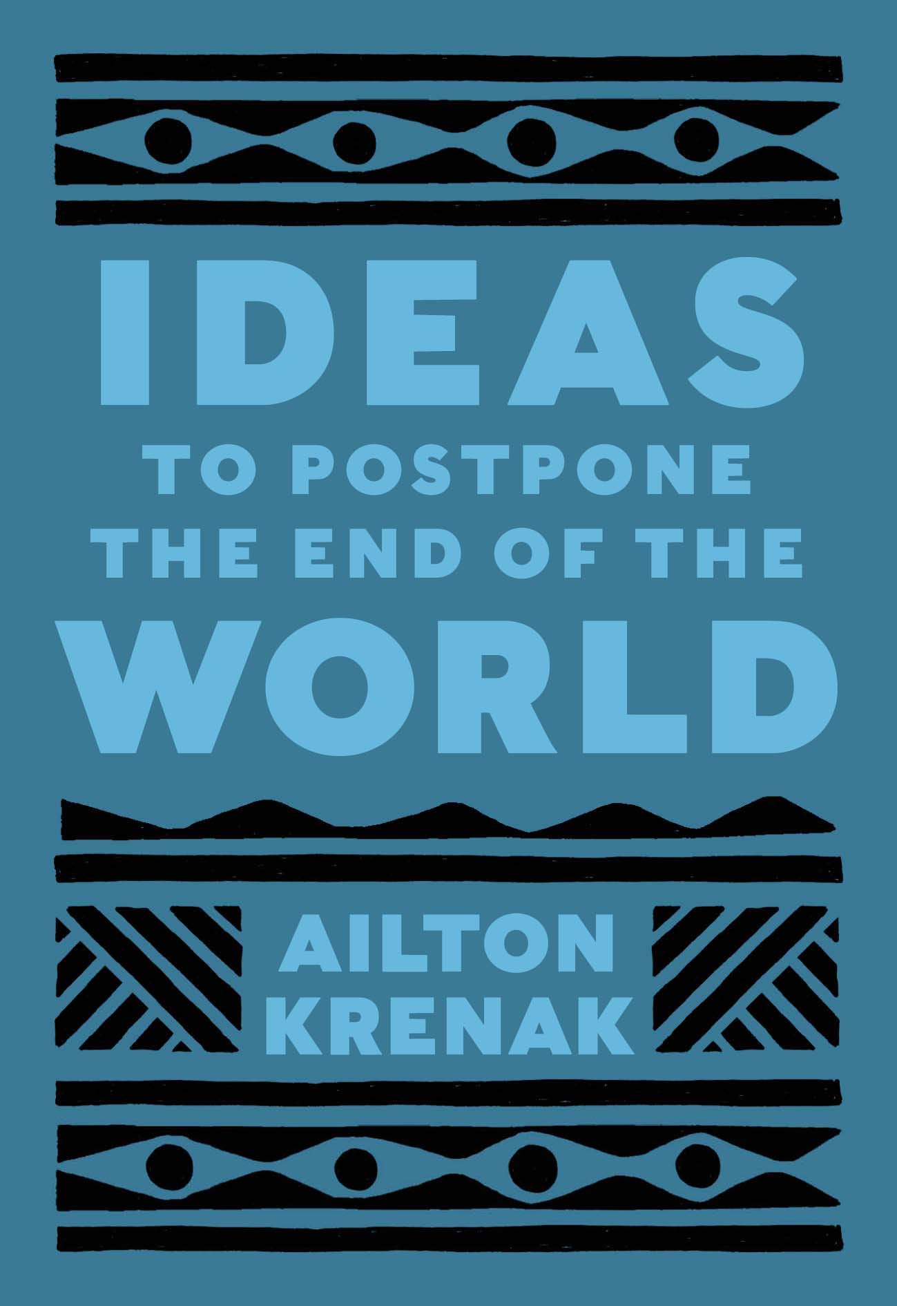 Ideas to Postpone the End of the World