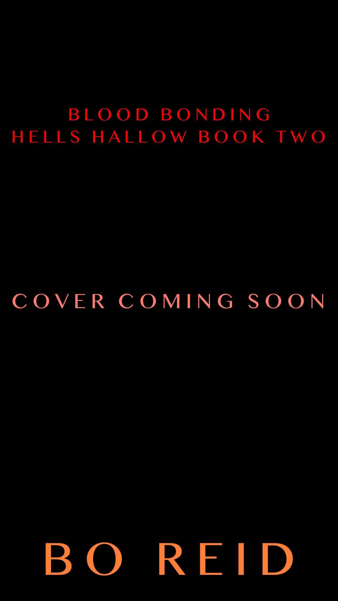 Blood Bonding (Hells Hallow, #2)