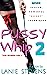 Pussy Whip 2: How to Handle...