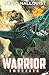 Warrior: Embraced (The Singularity War, #3)