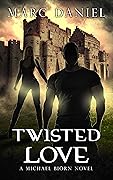 Twisted Love