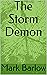 The Storm Demon by Mark Barlow