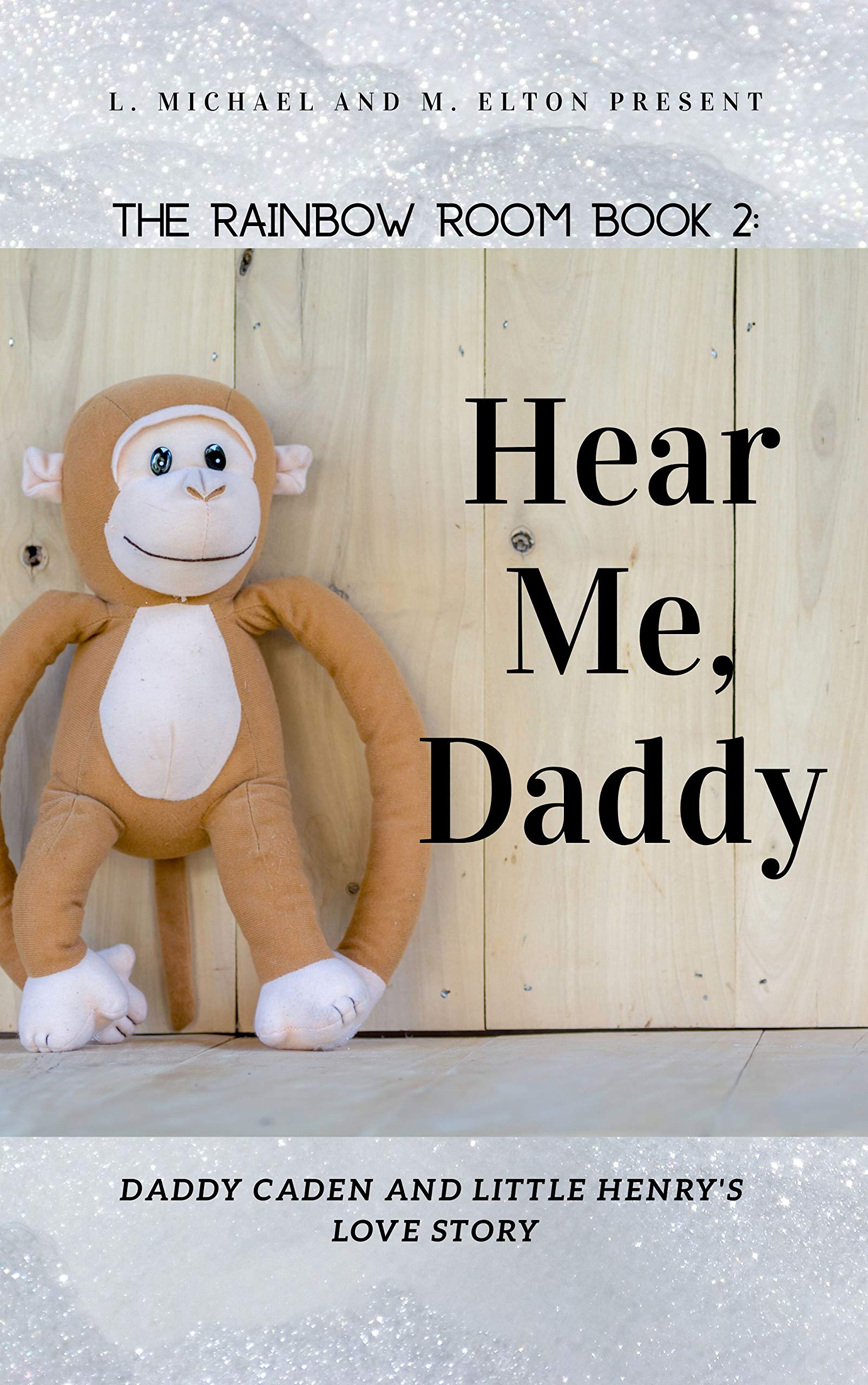 Hear Me, Daddy (Rainbow Room #2)