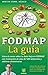La guía FODMAP: Listado ana...