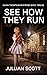 See How They Run (An Olivia Thompson Mystery)
