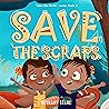 Save the Scraps by Bethany Stahl